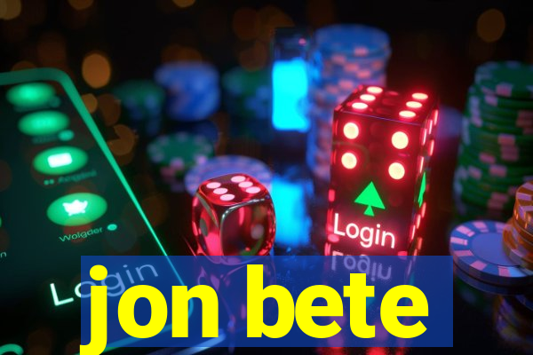 jon bete